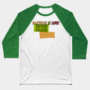 Pasteles is life Baseball T-Shirt